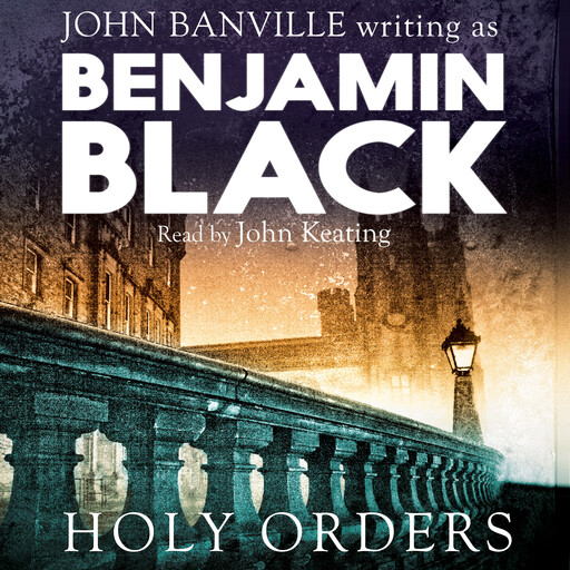 Holy Orders, Benjamin Black