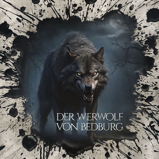 Holy Horror, Folge 61: Der Werwolf von Bedburg (ungekürzt), Gunnar Sadlowski