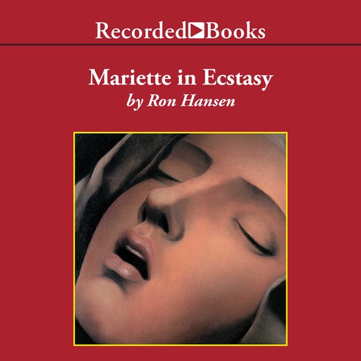 Mariette in Ecstasy, Ron Hansen