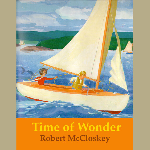 Time of Wonder, Robert McCloskey