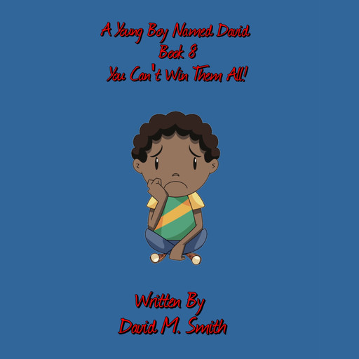 A Young Boy Named David Book 8, David Smith