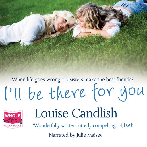 I'll Be There For You, Louise Candlish
