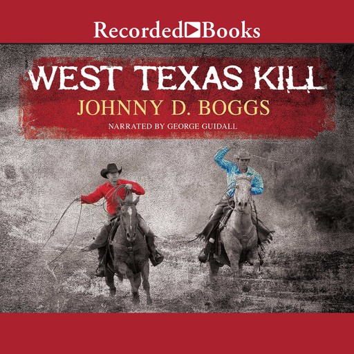 West Texas Kill, Johnny D. Boggs
