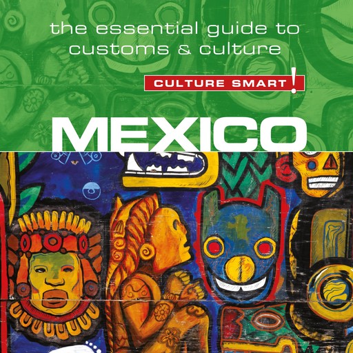 Culture Smart! Mexico, Russel Maddicks