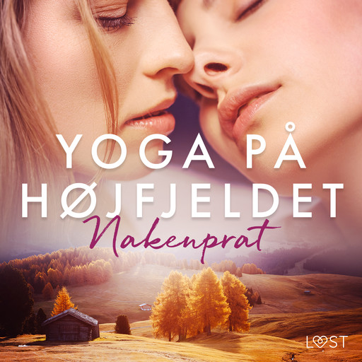 Yoga på højfjeldet - erotisk novelle, Nakenprat
