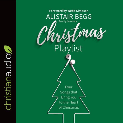 Christmas Playlist, Alistair Begg