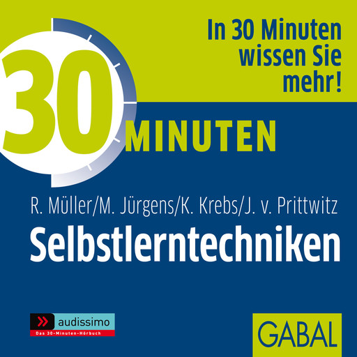 30 Minuten Selbstlerntechniken, Joachim von Prittwitz, Klaus Krebs, Martin Jürgens, Rudolf Müller
