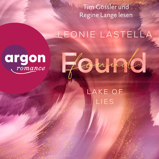 Found - Lake of Lies, Band 2 (Ungekürzte Lesung), Leonie Lastella