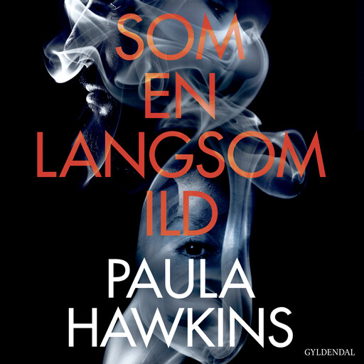Som en langsom ild, Paula Hawkins