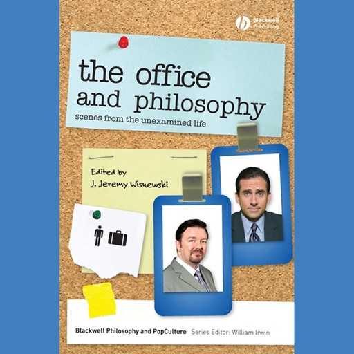 The Office and Philosophy, J. Jeremy Wisnewski