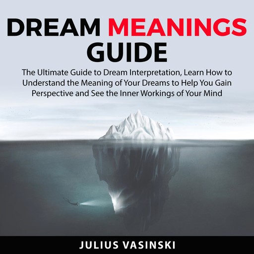 Dream Meanings Guide, Julius Vasinski