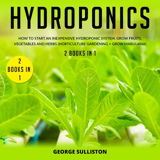 Hydroponics, George Sulliston