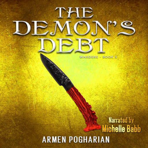 The Demon's Debt, Armen Pogharian