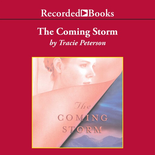 The Coming Storm, Tracie Peterson