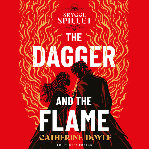 The dagger and the flame - Skyggespillet, Catherine Doyle