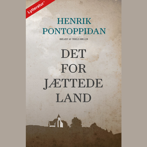 Det forjættede land, Henrik Pontoppidan