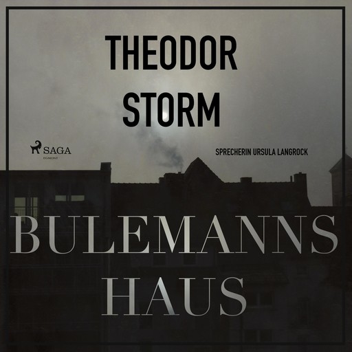 Bulemanns Haus - Der Märchen-Klassiker (Ungekürzt), Theodor Storm