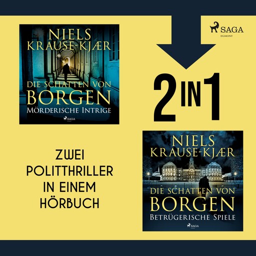 Die Schatten von Borgen - Mörderische Intrige & Betrügerische Spiele, Niels Krause-Kjær