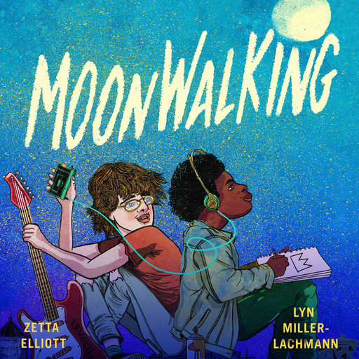 Moonwalking, Zetta Elliott, Lyn Miller-Lachmann