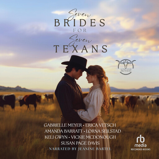 Seven Brides for Seven Texans, Vickie McDonough, Erica Vetsch, Keli Gwyn, Susan Page Davis, Amanda Barratt, Lorna Seilstad, Gabrielle Meyer