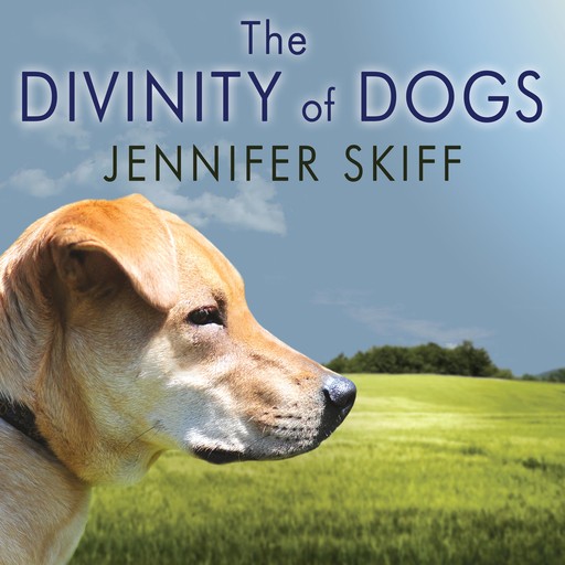 The Divinity of Dogs, Jennifer Skiff