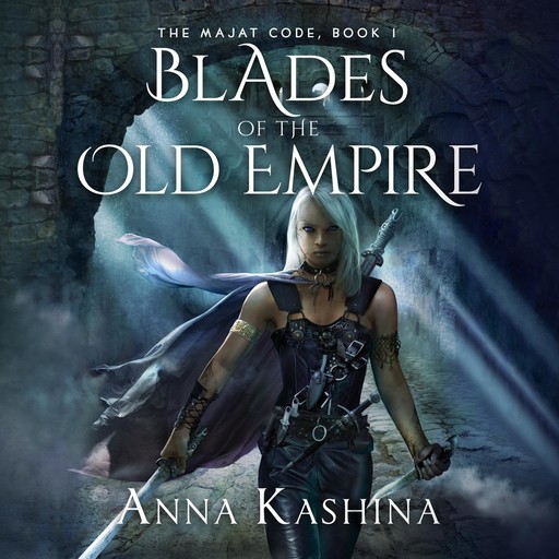 Blades of the Old Empire, Anna Kashina