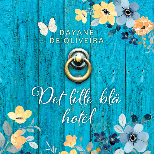 Det lille blå hotel, Dayane de Oliveira