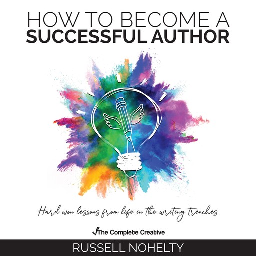 How to Become a Successful Author, Russell Nohelty