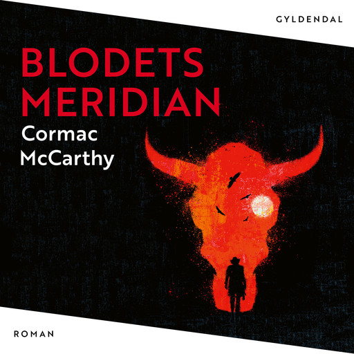 Blodets meridian, Cormac McCarthy