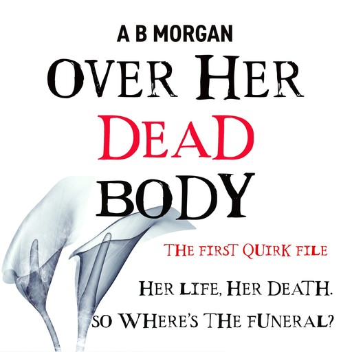 Over Her Dead Body, A.B. Morgan