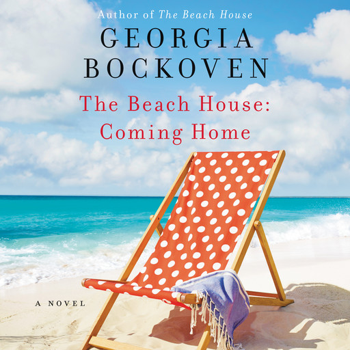 The Beach House: Coming Home, Georgia Bockoven