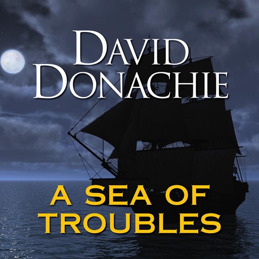 A Sea of Troubles, David Donachie