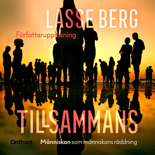 Tillsammans, Lasse Berg