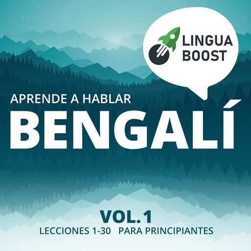 Aprende a hablar bengalí Vol. 1, LinguaBoost