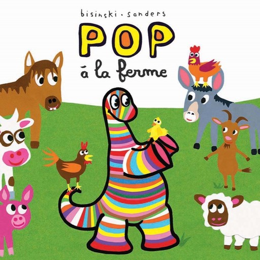 Pop à la ferme, Alex Sanders, Pierrick Bisinski