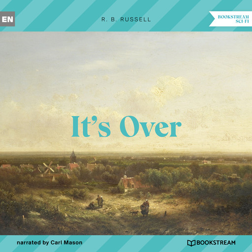 It's Over (Unabridged), R.B.Russell
