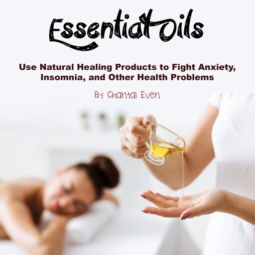 Essential Oils, Chantal Even