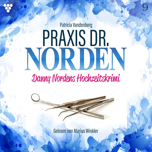Praxis Dr. Norden 9 - Arztroman, Patricia Vandenberg