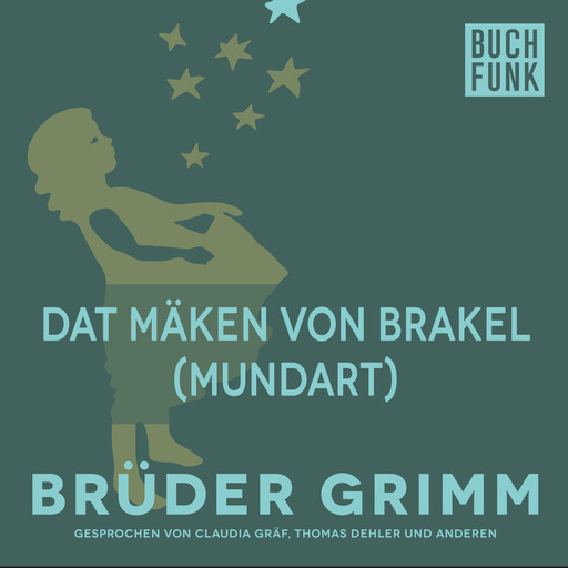 Dat Mäken von Brakel (Mundart), Gebrüder Grimm