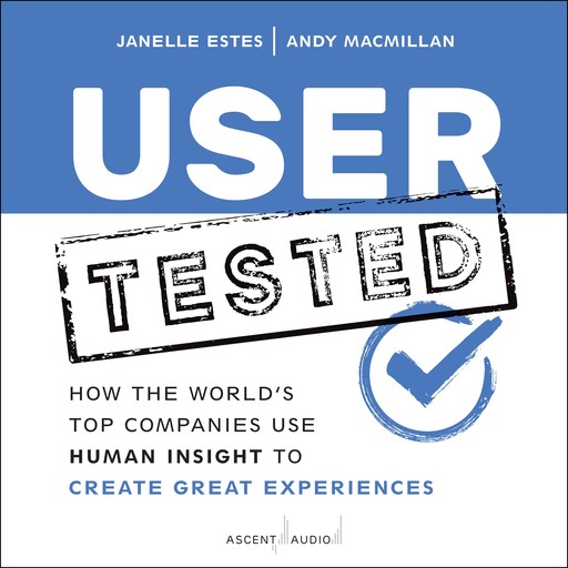 User Tested, Janelle Estes, Andy MacMillan