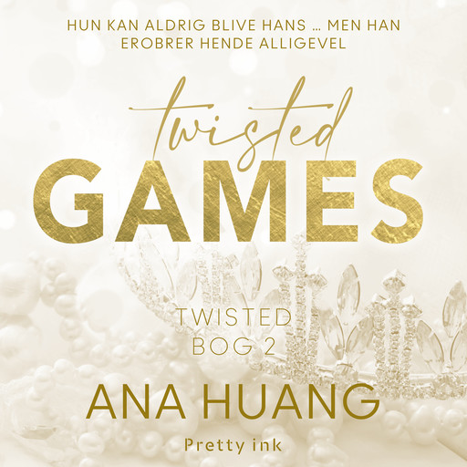 Twisted Games - 2, Ana Huang