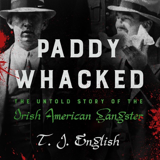 Paddy Whacked, T.J.English