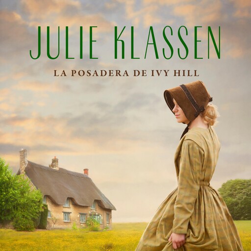 La posadera de Ivy Hill, Julie Klassen