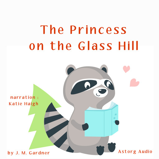 The Princess on the Glass Hill, J.M. Gardner