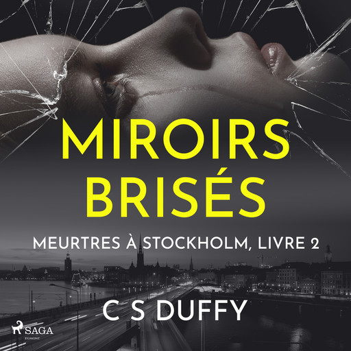 Miroirs brisés, CS Duffy