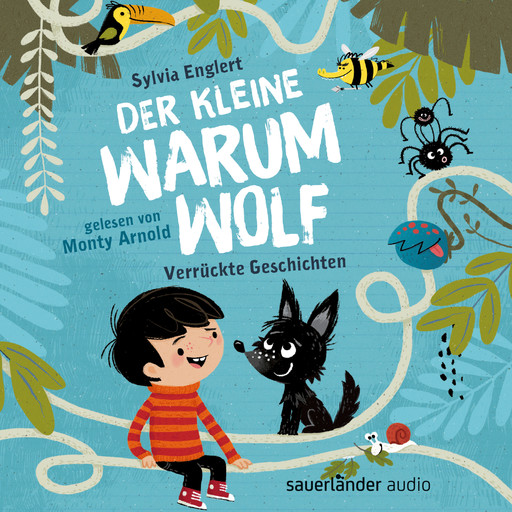 Der kleine Warumwolf - Verrückte Vorlesegeschichten von Sylvia Englert (Ungekürzte Lesung), Sylvia Englert