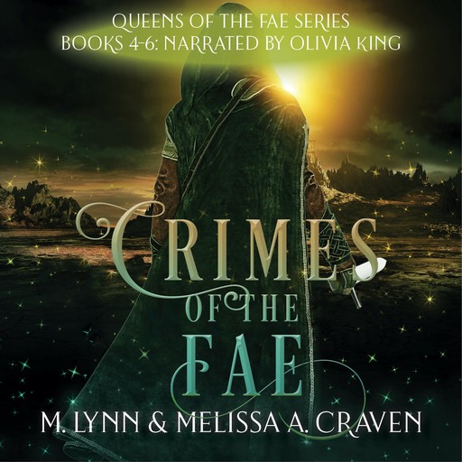 Crimes of the Fae, Melissa A. Craven, M. Lynn