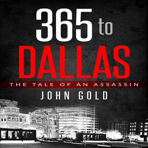 365 to Dallas, John Gold