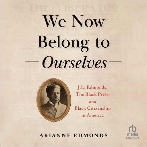 We Now Belong to Ourselves, Arianne Edmonds