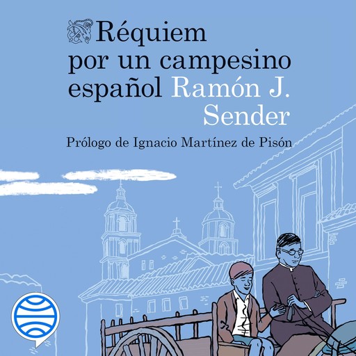 Réquiem por un campesino español, Ramón J.Sender